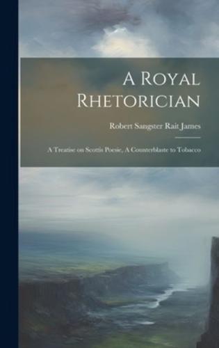 A Royal Rhetorician