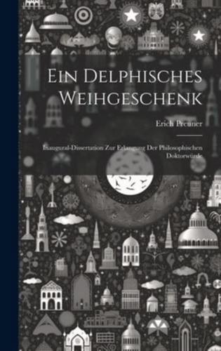 Ein Delphisches Weihgeschenk