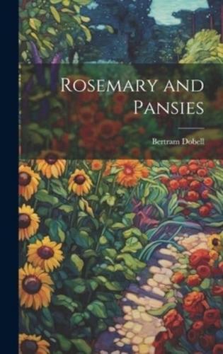 Rosemary and Pansies