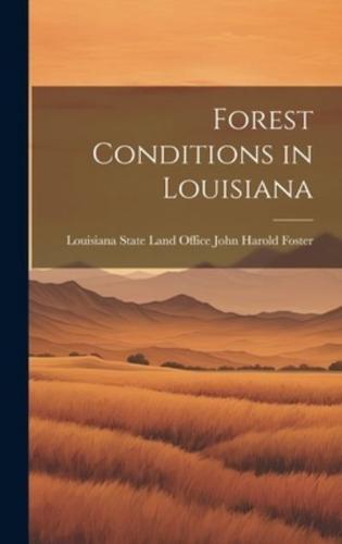 Forest Conditions in Louisiana