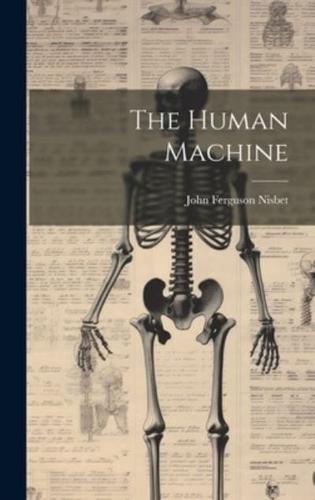 The Human Machine