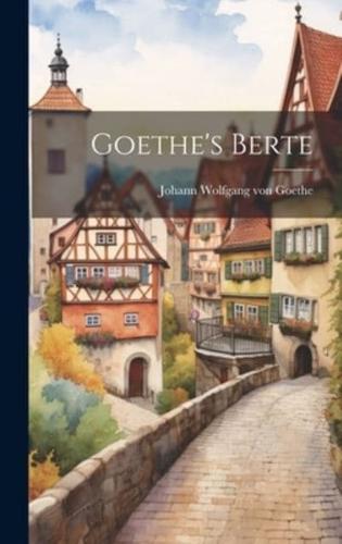 Goethe's Berte