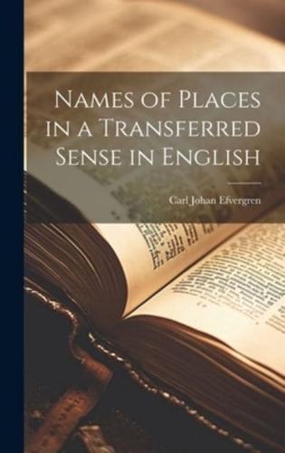 Names of Places in a Transferred Sense in English