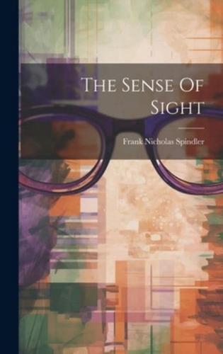 The Sense Of Sight