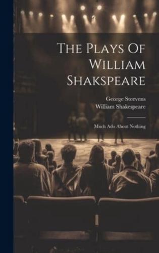 The Plays Of William Shakspeare