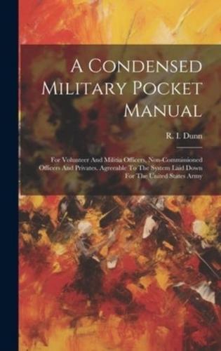 A Condensed Military Pocket Manual