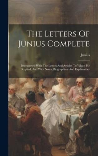 The Letters Of Junius Complete