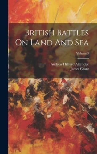 British Battles On Land And Sea; Volume 3