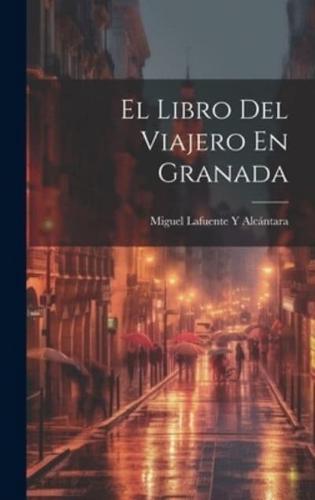 El Libro Del Viajero En Granada