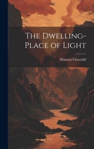 The Dwelling-Place of Light