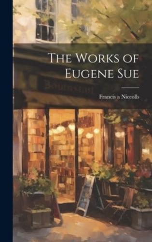 The Works of Eugene Sue