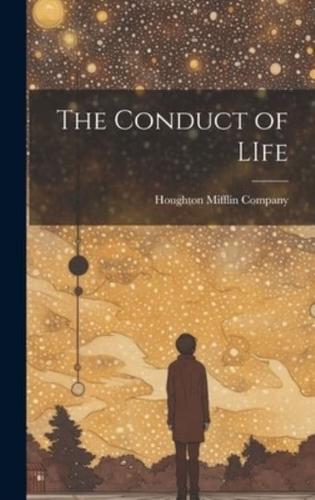 The Conduct of LIfe