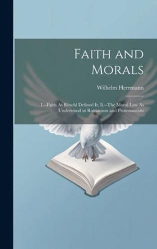 Faith and Morals