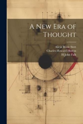 A New Era of Thought