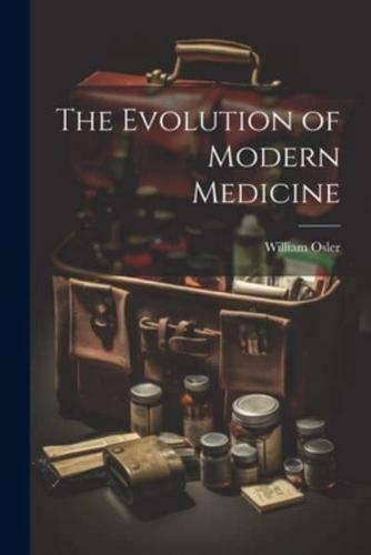 The Evolution of Modern Medicine