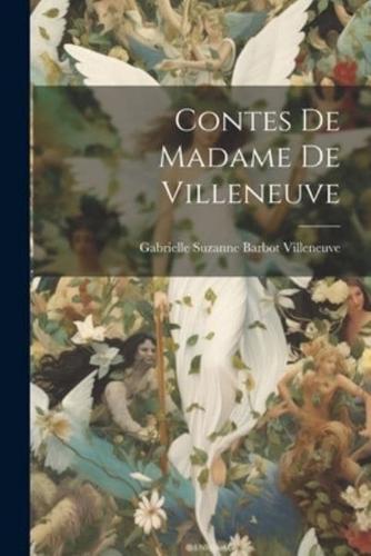 Contes De Madame De Villeneuve