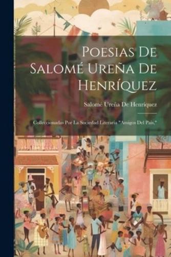 Poesias De Salomé Ureña De Henríquez