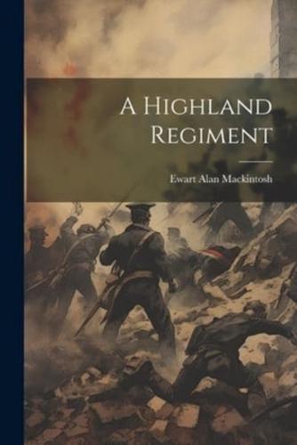 A Highland Regiment