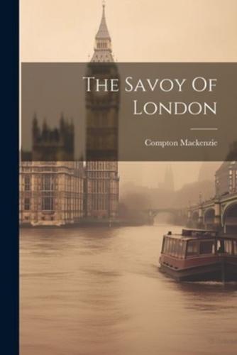 The Savoy Of London