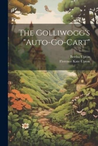 The Golliwogg's "Auto-Go-Cart"