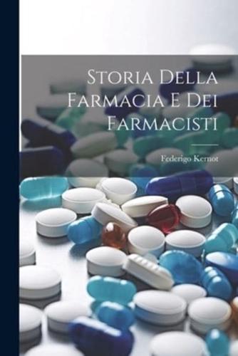 Storia Della Farmacia E Dei Farmacisti