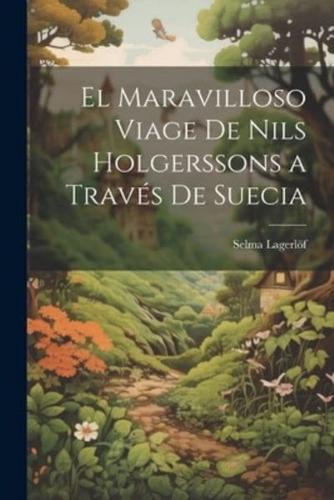 El Maravilloso Viage De Nils Holgerssons a Través De Suecia