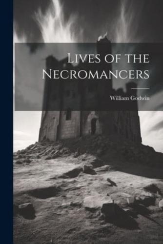 Lives of the Necromancers