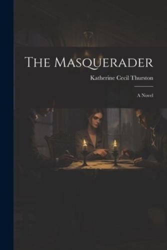 The Masquerader