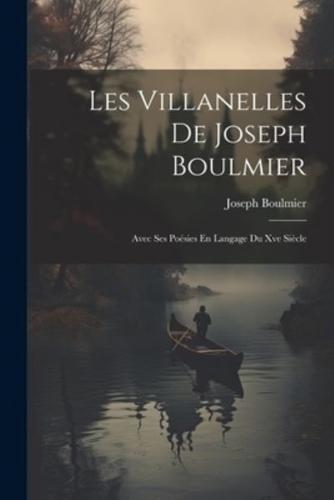 Les Villanelles De Joseph Boulmier