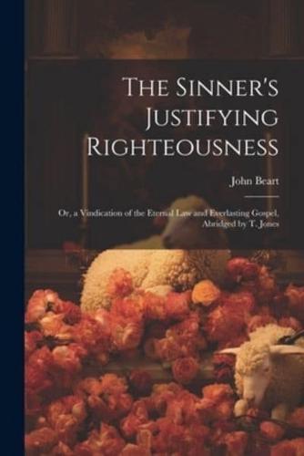 The Sinner's Justifying Righteousness