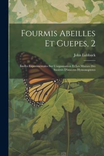 Fourmis Abeilles Et Guepes, 2