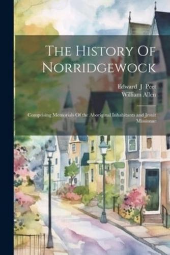 The History Of Norridgewock