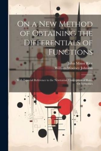 On a New Method of Obtaining the Differentials of Functions