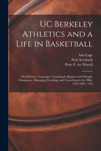 UC Berkeley Athletics and a Life in Basketball