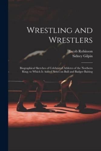 Wrestling and Wrestlers