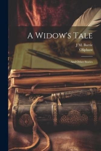 A Widow's Tale