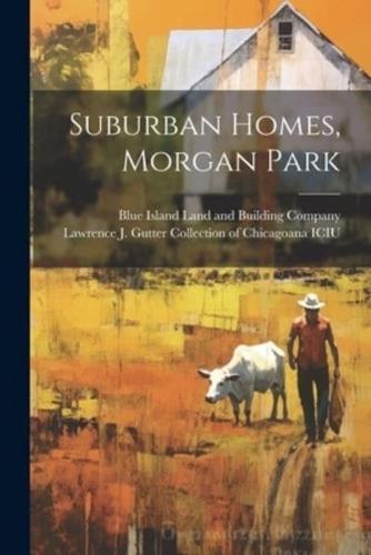 Suburban Homes, Morgan Park