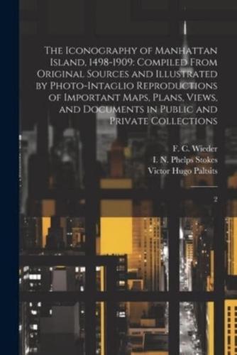 The Iconography of Manhattan Island, 1498-1909