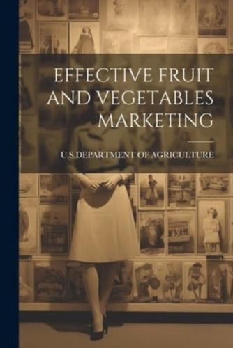 Effective Fruit and Vegetables Marketing