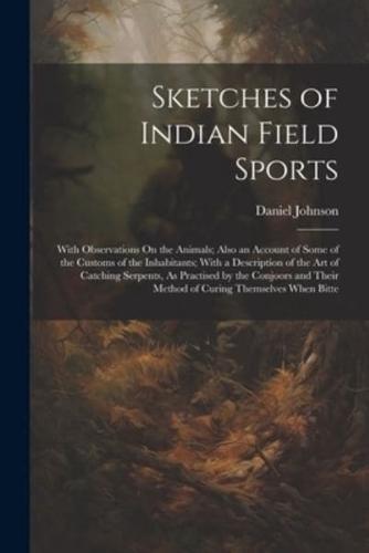 Sketches of Indian Field Sports