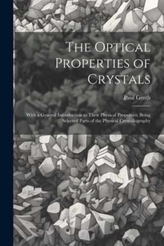 The Optical Properties of Crystals