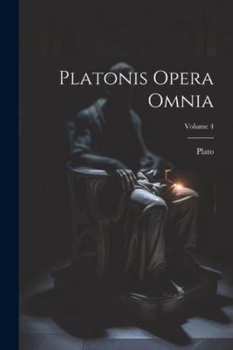 Platonis Opera Omnia; Volume 4