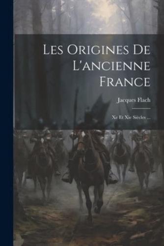 Les Origines De L'ancienne France
