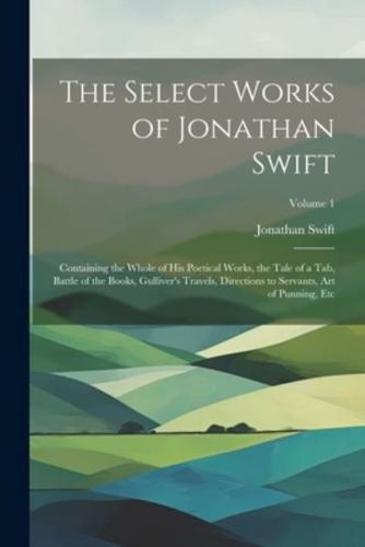 The Select Works of Jonathan Swift