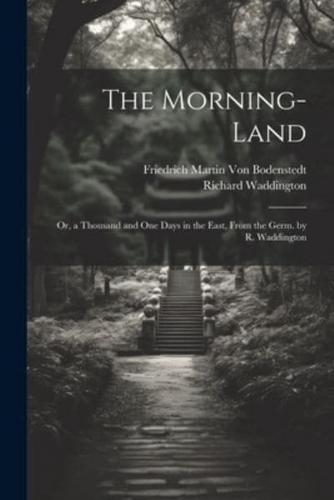 The Morning-Land