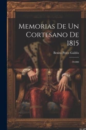 Memorias De Un Cortesano De 1815