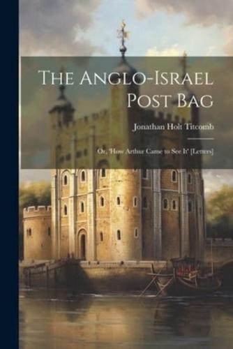 The Anglo-Israel Post Bag