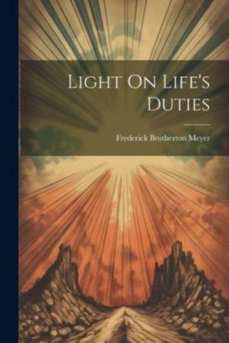 Light On Life's Duties