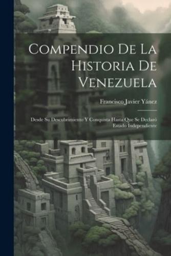 Compendio De La Historia De Venezuela