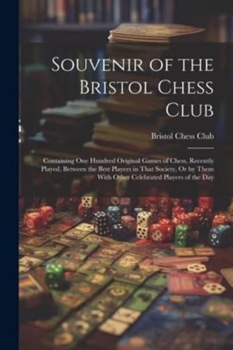 Souvenir of the Bristol Chess Club